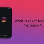 What Is Quiet Mode on Instagram? How Do You Turn It On and How Does It Work?